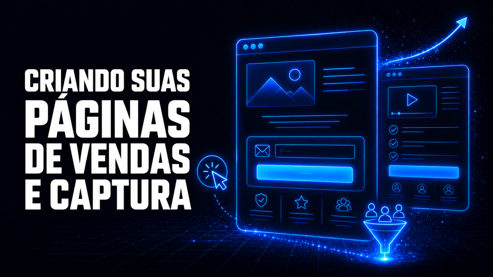 Criando suas Páginas de Vendas e Captura